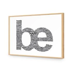 Be Everything, White -WALL ART DESGIN SALE be everything white acrylic glass no border oak frame 45x30cm 144364